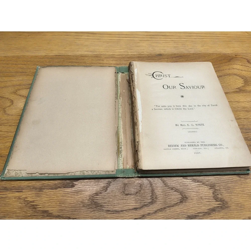 Vintage‎ Religious Book Christ Our Saviour E.G. White 1897 Review Herald